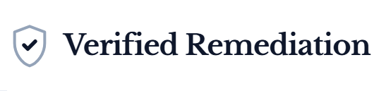 Verified Remediation